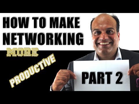 How to make Networking more Productive? PART 2 - YouTube
