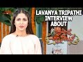Lavanya Tripathi Interview About Soggade Chinni Nayana