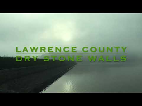 Lawrence County - Dry Stone Walls