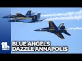 Crowd in Annapolis delighted by Blue Angels demo