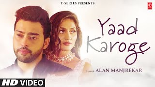 Yaad Karoge ~ Alan Manjrekar ft Ridhima Firke Video HD