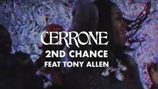 2nd Chance (feat. Tony Allen) (Edit)