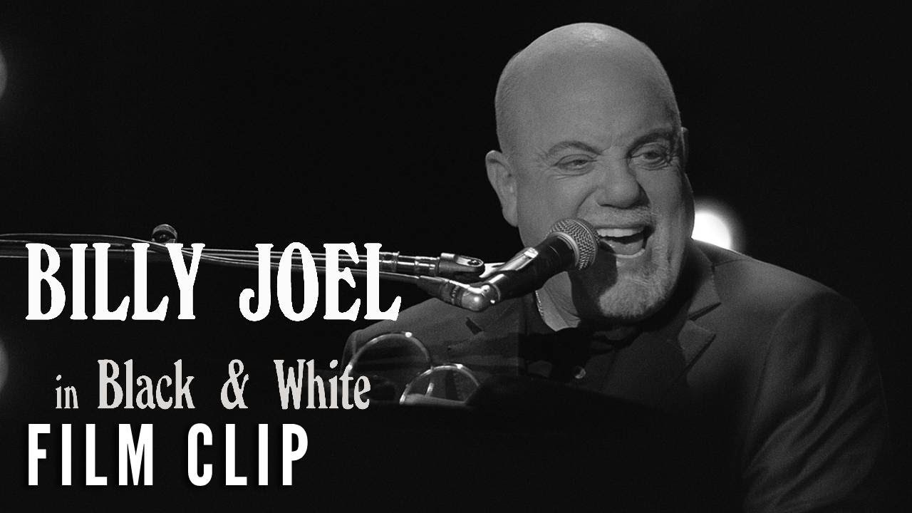 Trailer Film: Billy Joel in Black & White