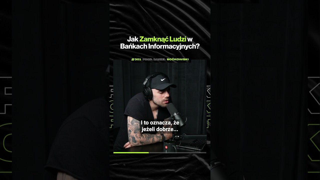 Jak Zamknąć Ludzi w Bańkach Informacyjnych? – ft. prof. Daniel Boćkowski