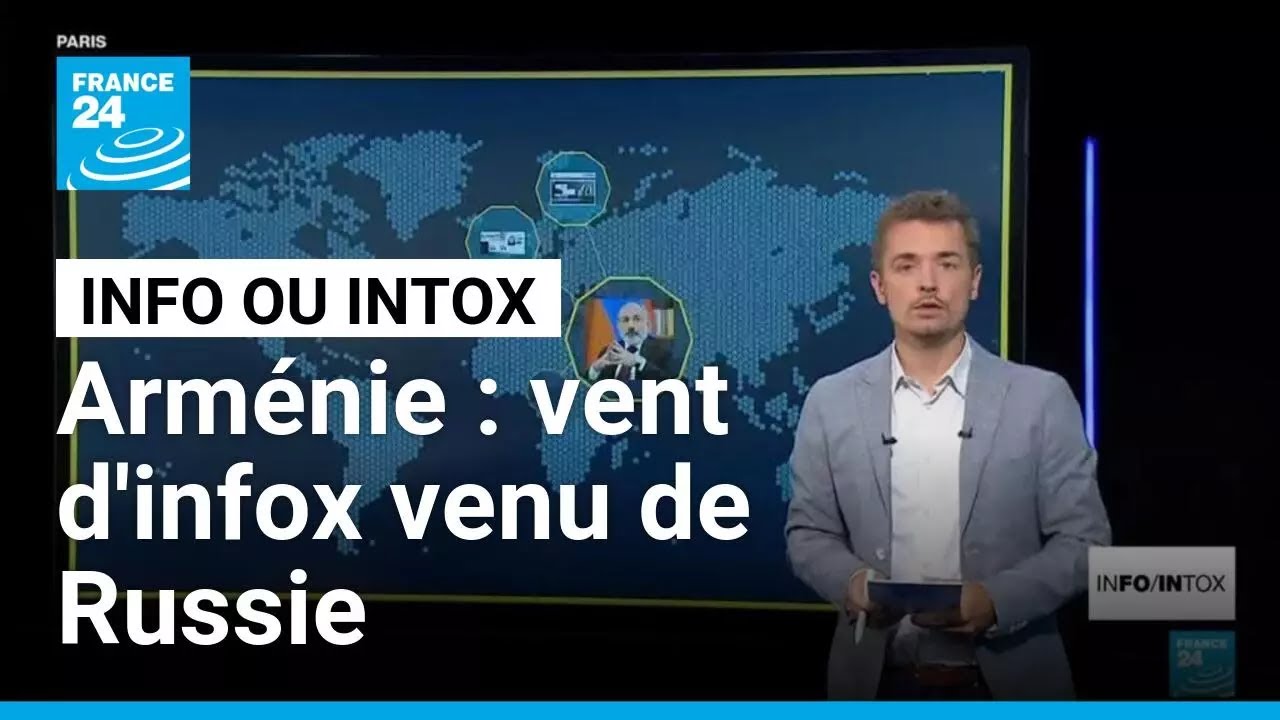 Législatives en Arménie : vent d'infox venu de Russie • FRANCE 24
