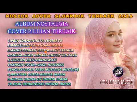 kumpulan 10 Lagu Nostalgia Slow Rock Terbaik 2026 - Cover Terbaru Full Album Syahdu #cover#slowrock