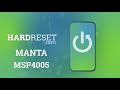 How to Soft Reset MANTA MSP4005 - Remove Battery / Force Restart |HardReset.Info
