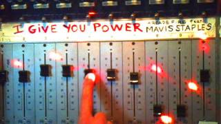 I Give You Power (feat. Mavis Staples)