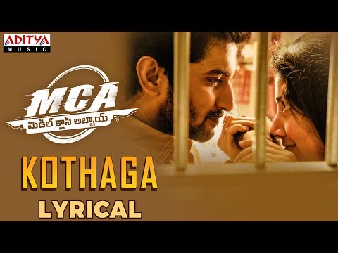 MCA-Movie-Kothaga-Lyrical-Video-Song