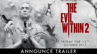 The Evil Within 2 - Announce Trailer