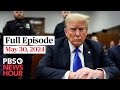 PBS NewsHour West live episode, May 30, 2024