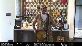 Post Malone x Nirvana Tribute - Livestream