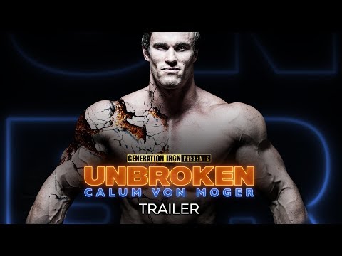 Calum Von Moger: Unbroken'
