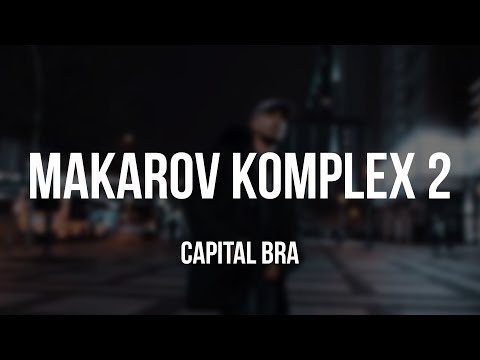 CAPITAL BRA - MAKAROV KOMPLEX 2 [Lyrics]