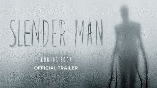 Slender Man 2018 Movie Trailer