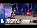 Police identify man hit, killed by bus in Baltimore