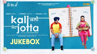 Kali Jotta 2023 Full Punjabi Movie All Songs Jukebox