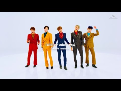 SHINEE ADMIRERS | FEMALE VER. I