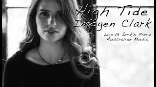 High Tide by Imogen Clark LIVE at Jack&#39;s Place Australian Music