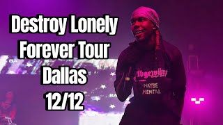 DESTROY LONELY & LIL 88 FOREVER TOUR DALLAS FULL SET | Concert Vlog (Best View)