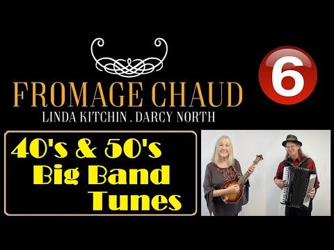 Fromage Chaud - Big Band Tunes