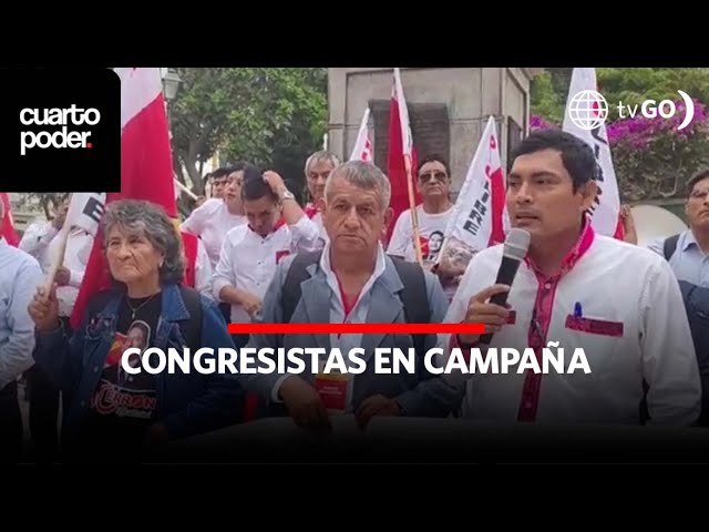 Congresistas ya hacen campaña antes de acabar su mandato | Cuarto Poder | Perú