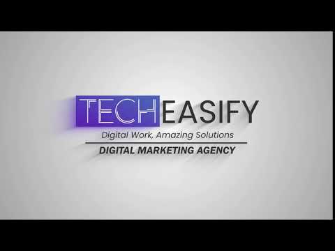 video TechEasify | Digital Work, Amazing Solutions
