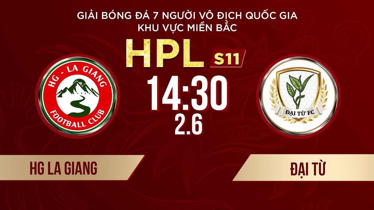 🔴Trực tiếp: HG LA GIANG - ĐẠI TỪ | Giải bóng đá 7 người VĐQG Bia Saigon Cup 2024 #HPLS11