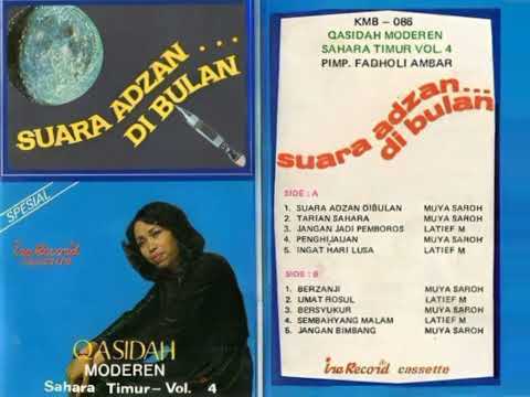 Suara Adzan Di Bulan - Sahara Timur Vol 4 [ Original Full Album ]
