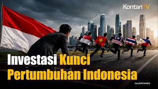 Ekonomi RI Tertinggal di ASEAN, Investasi Jadi Kunci Kejar Pertumbuhan 6%