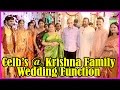 KCR & Other celebs @ Sri Divya (Vijaya Nirmala Niece) & Sai Nikhilesh's Wedding