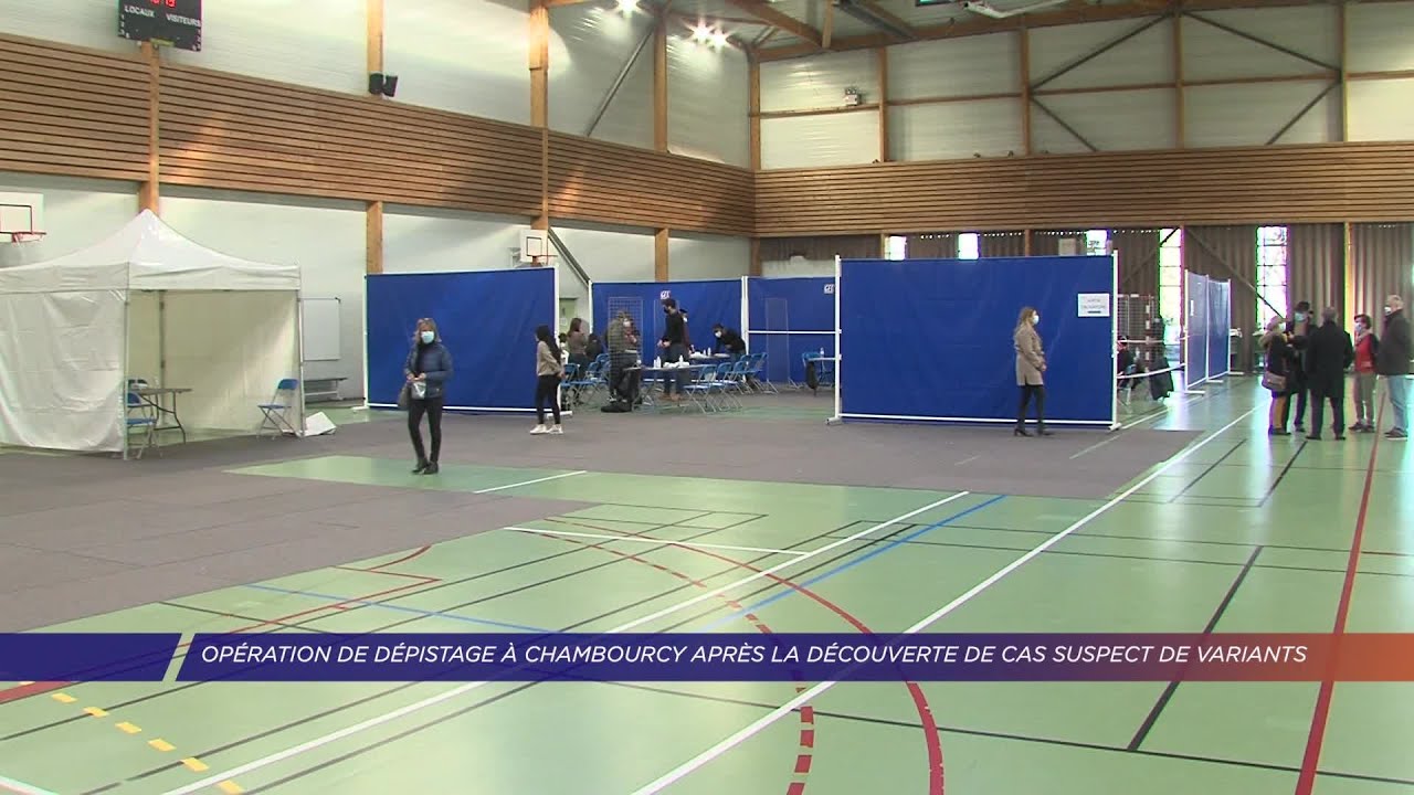 Yvelines | Opération de dépistage à Chambourcy après la découverte de cas suspect de variants