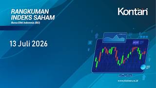 IHSG Menguat Hari Ini (13 Juli 2026)