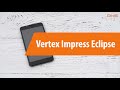 Распаковка смартфона Vertex Impress Eclipse / Unboxing Vertex Impress Eclipse