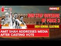 Amit Shah Addresses Media After Casting Vote | Gujarat Lok Sabha Elections 2024 | NewsX