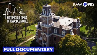 Historic Buildings of Iowa: Des Moines