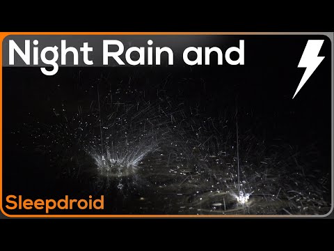 ► Heavy Night Rainfall and Thunderstorm Sounds for Sleeping~Close Raindrops, 10 hours. Hard (lluvia)
