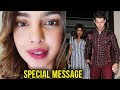 Priyanka Chopra sweet video message for all her fans