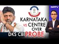 CBI Challenges Karnatakas Decision To Drops Agencys Case Against DK Shivakumar