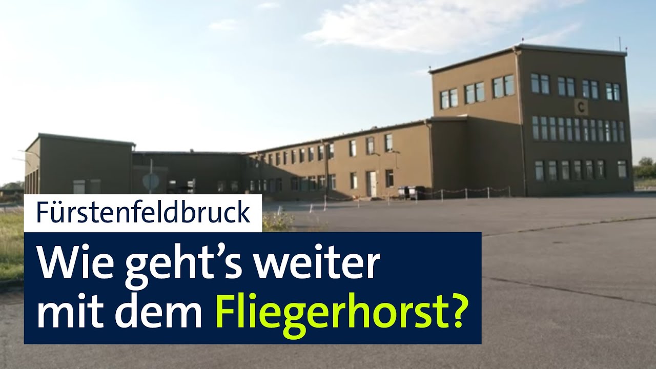 Bundeswehr: Wie geht’s weiter mit dem Fliegerhorst Fürstenfeldbruck? | Abendschau | BR24