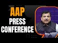 LIVE | Senior AAP Leader Sanjay Singh Addressing an Important Press Conference | News9