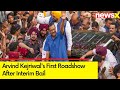 Arvind Kejriwals First Roadshow After Interim Bail | Delhi Lok Sabha Elections | NewsX