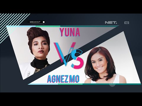 Breakout Versus - Yuna VS Agnez Mo
