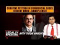 Curative Petition In Commercial Cases {Recent DMRC-Dampel Case} | NewsX