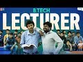 B.Tech Lecturer- A Telugu Short Film