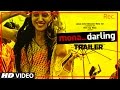 Mona Darling :First social media movie trailer :- Anshuman Jha, Divya Menon, Suzanna Mukherjee