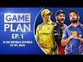 Experts Explore the Storylines of Dhoni, Kohli and Rohit for #IPLonStar | GamePlan Ep. 1