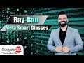 Gadgets 360 With Technical Guruji: Are Ray-Ban Meta Smart Glasses Worth the Hype?