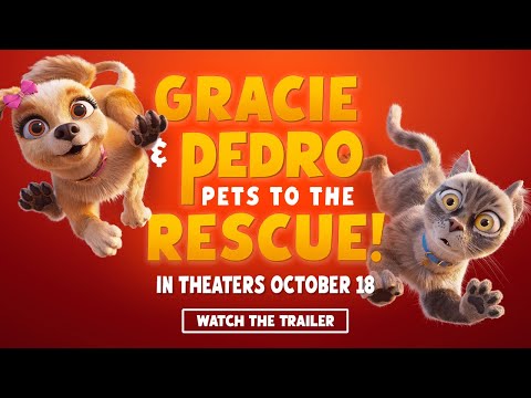 Gracie and Pedro: Pets to the Rescue'