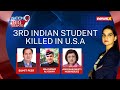 Why Are Indian Students Dying in America? | One Week, Three Students Killed  | NewsX